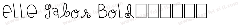 Elle Gabor Bold字体转换